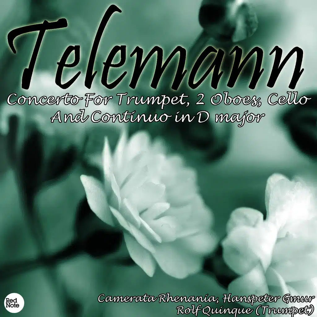 Concerto For Trumpet, 2 Oboes, Cello And Continuo in D major: I. Adagio - II. Allegro - III. Grave - IV. Allegro