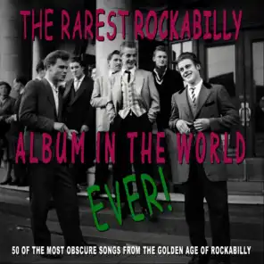 The Rarest Rockabilly Album In The World Ever