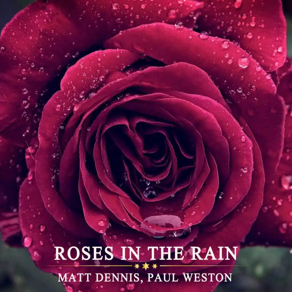 Roses in the Rain