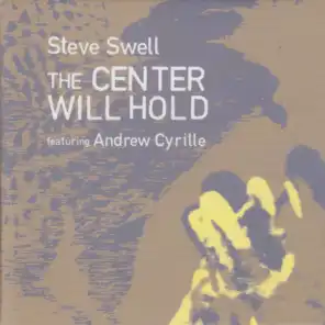The Center Will Hold (feat. Andrew Cyrille)