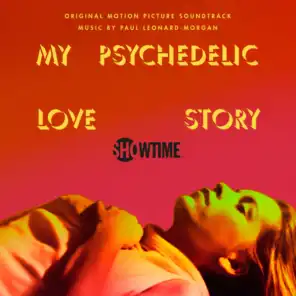 My Psychedelic Love Story (Original Motion Picture Soundtrack)