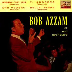 Bob Azzam Y Su Orquesta