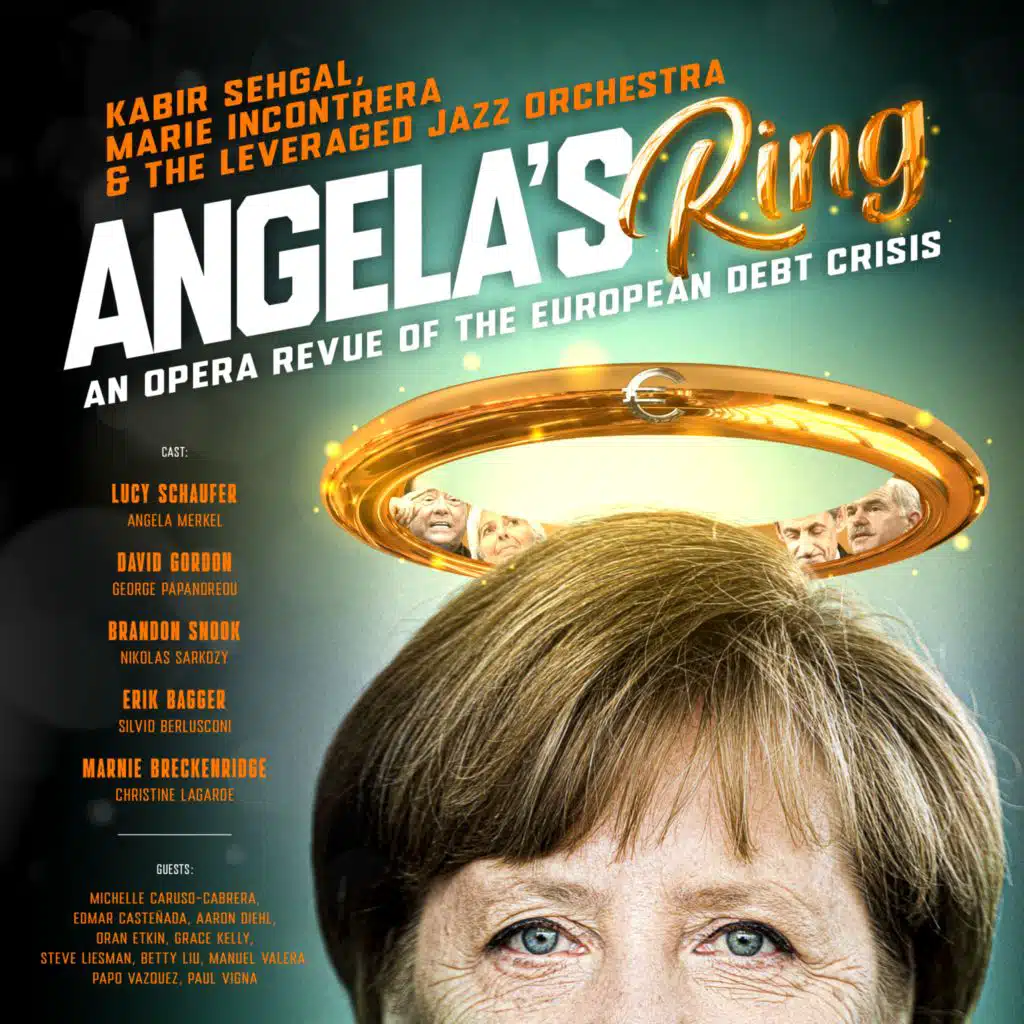 Angela's Ring:  An Opera Revue of the European Debt Crisis