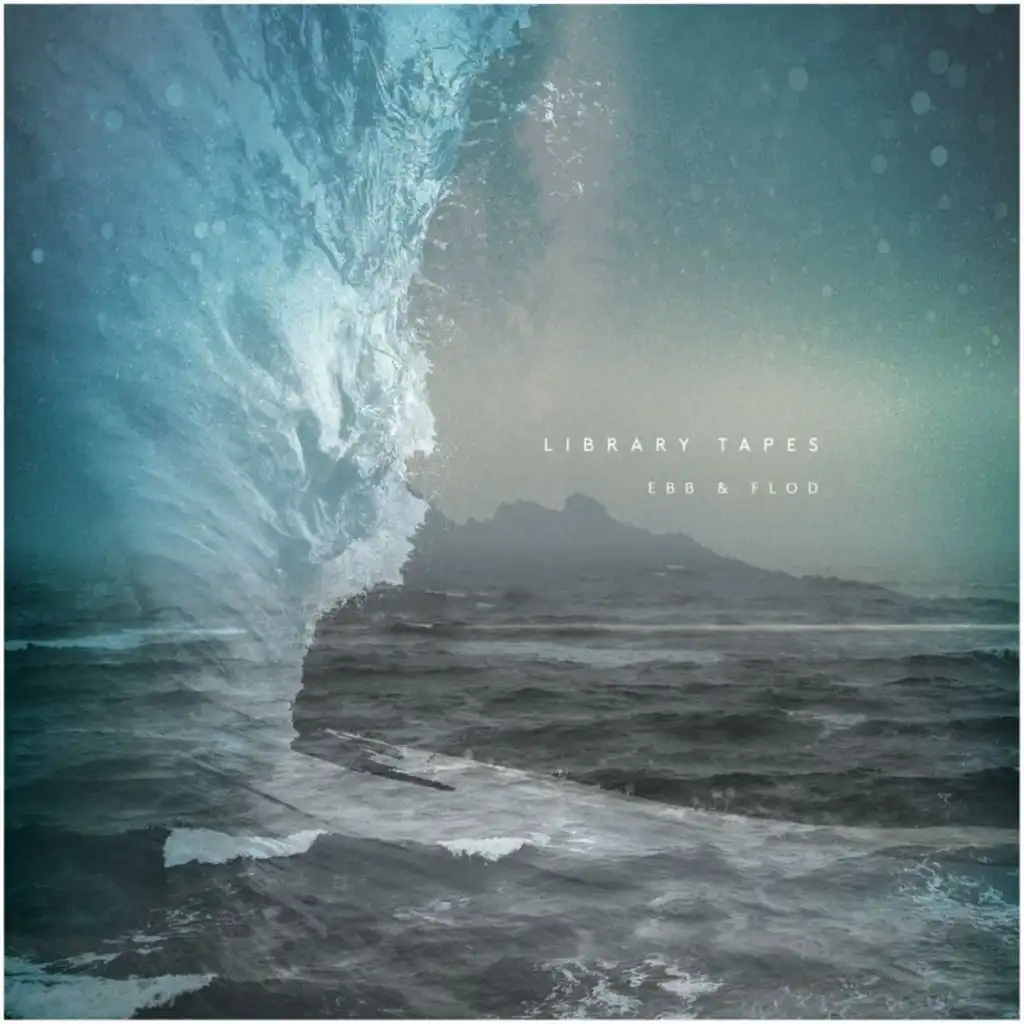 Library Tapes: Ebb