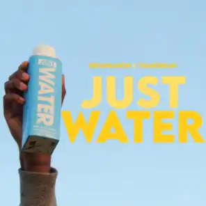 Just Water (feat. TisaKorean)