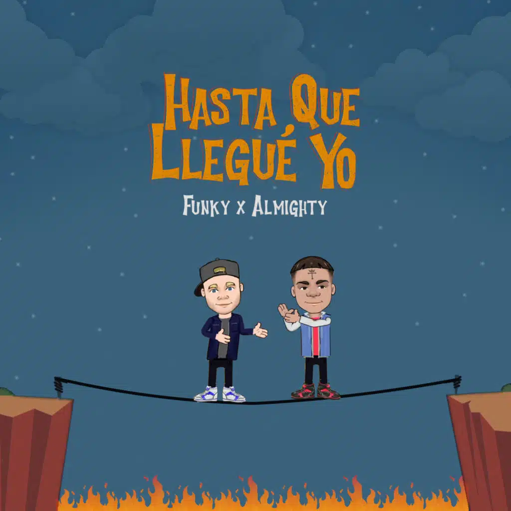 Hasta Que Llegué Yo