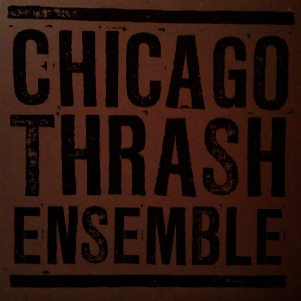 Chicago Thrash Ensemble EP