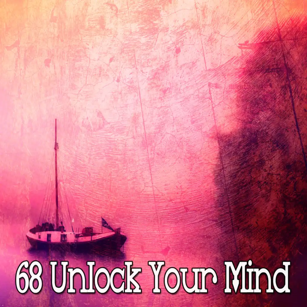 68 Unlock Your Mind