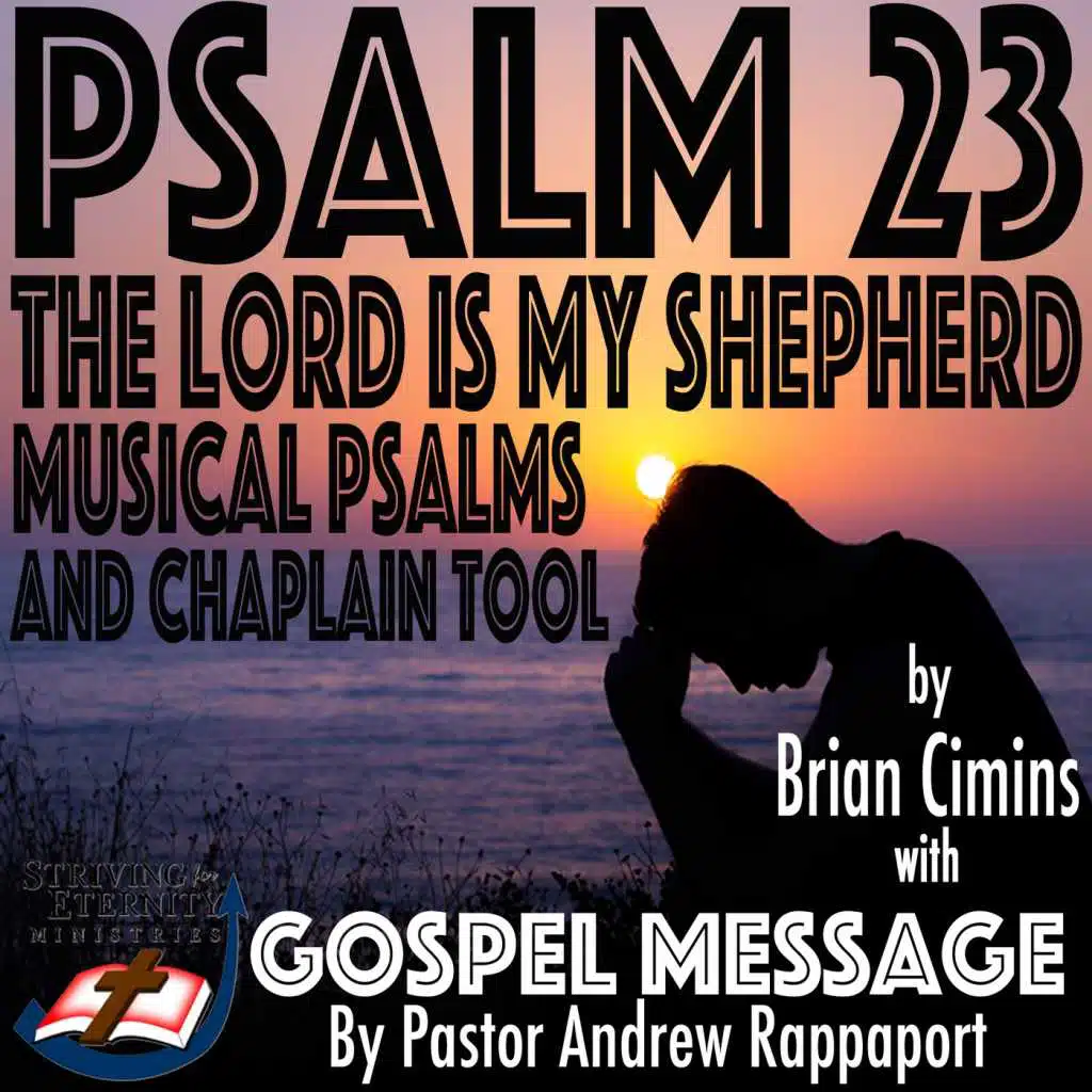 Psalm 23 the Lord Is My Shepherd Musical Psalms and Chaplain Tool