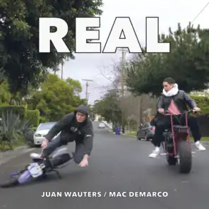 Real (with Mac DeMarco)