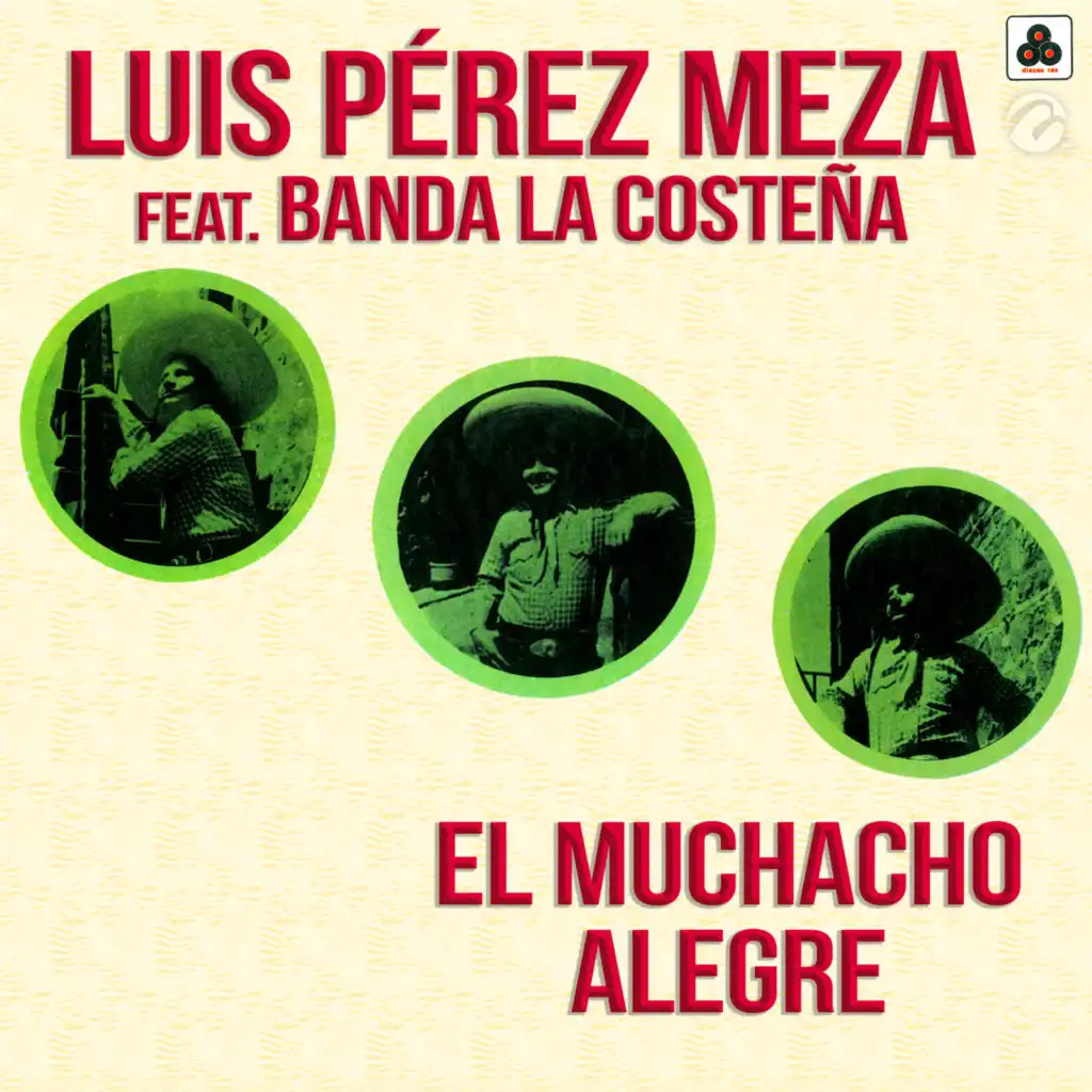 El Huizache (feat. Banda La Costeña)