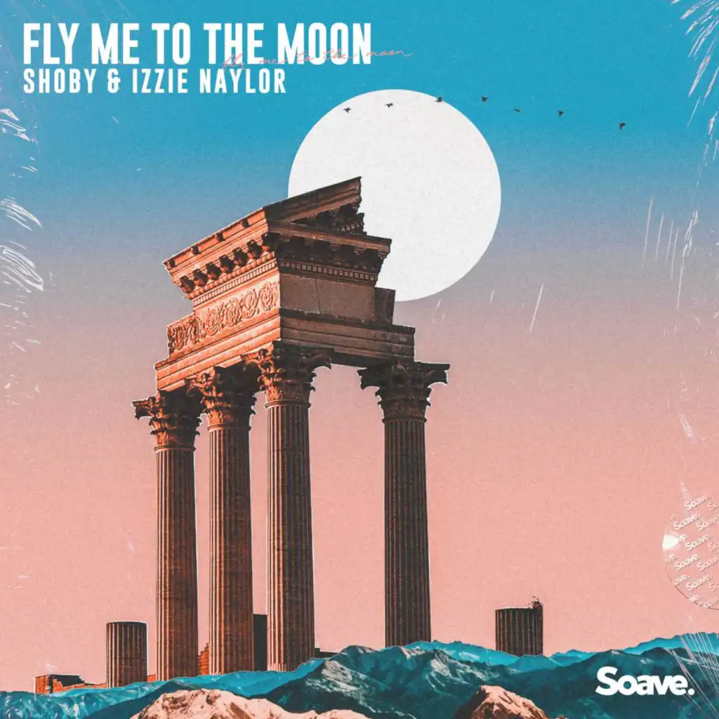 Fly Me to the Moon (feat. Izzie Naylor)