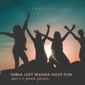 Girls Just Want To Have Fun (feat. Jemma Johnson)