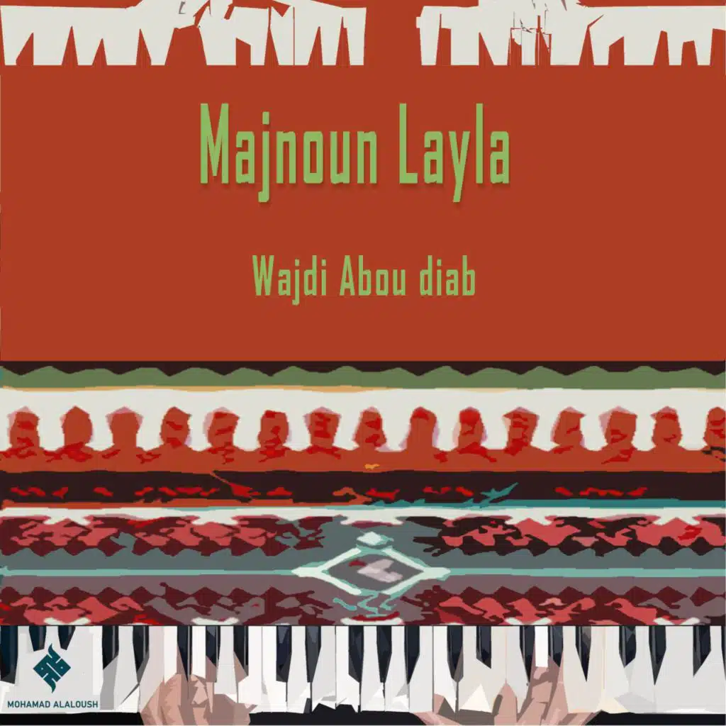 Majnoun Layla Suite for Piano