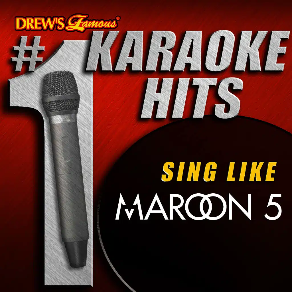 She Will Be Loved (As Made Famous By Maroon 5)