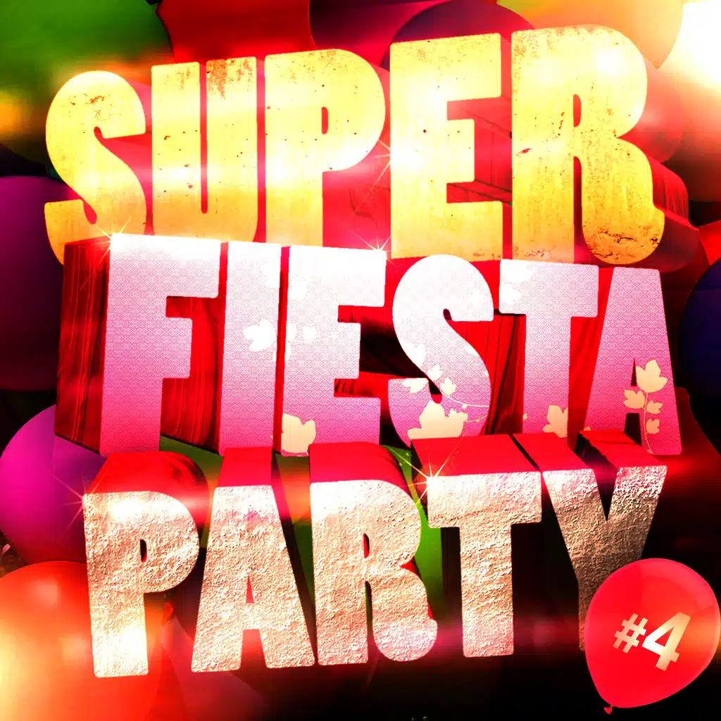 Super Fiesta Party Vol. 4