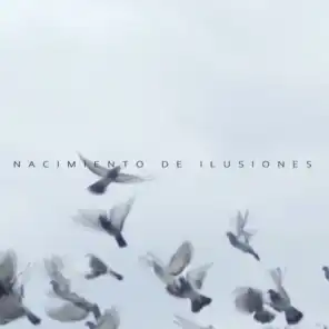 Nacimiento de Ilusiones (feat. Alicia Hernandez, Ana Hernández & El Pele)