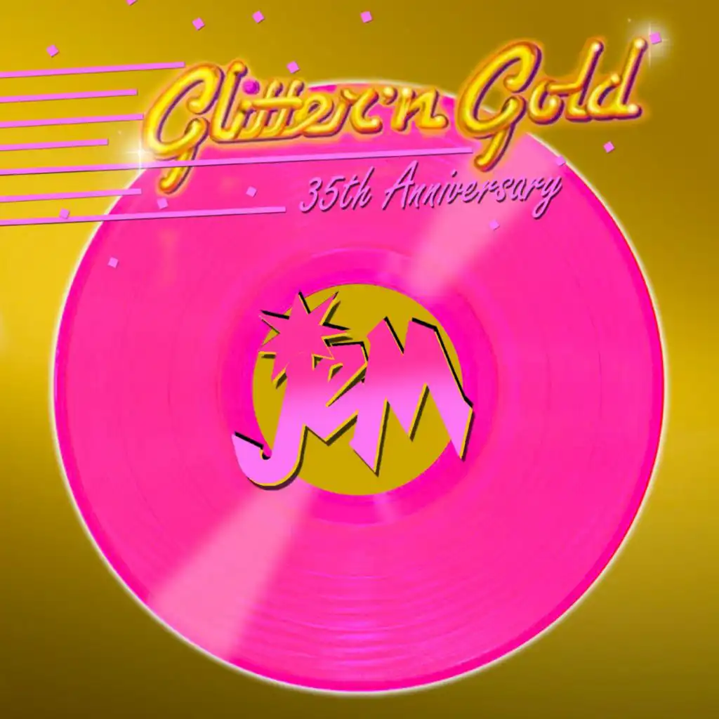 Glitter 'n Gold - Jem 35th Anniversary