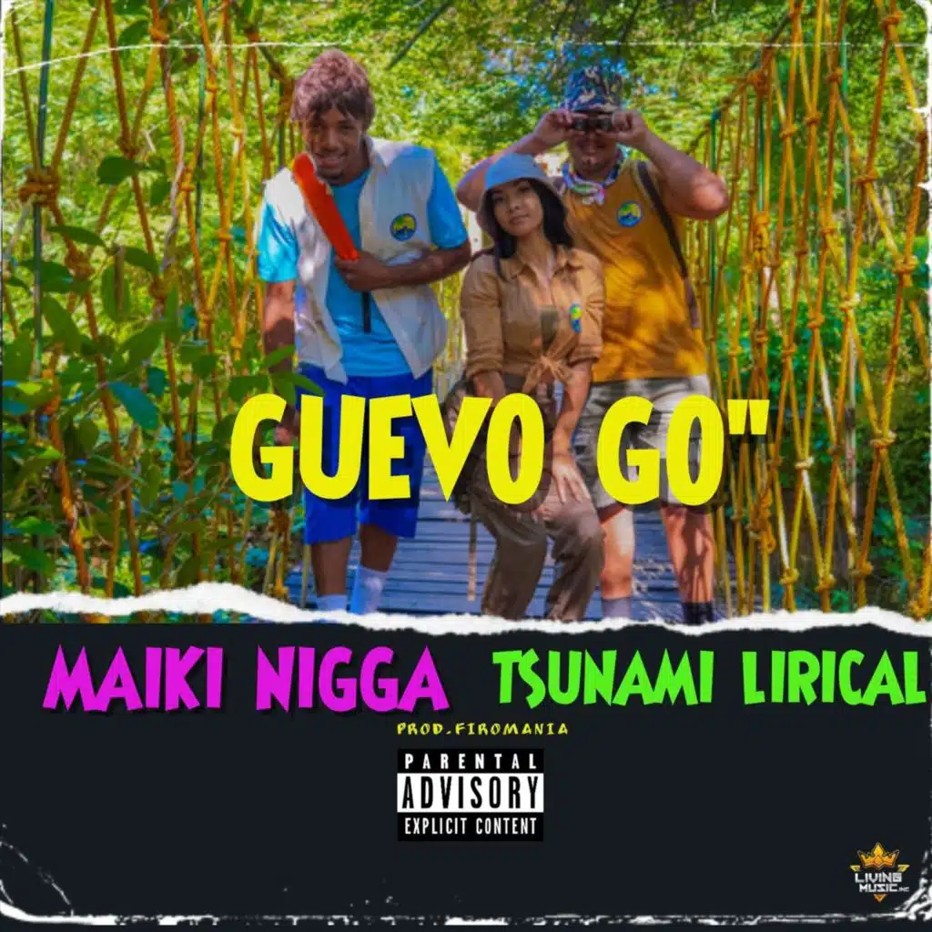 Guevo Go (feat. Tsunami Lirical)