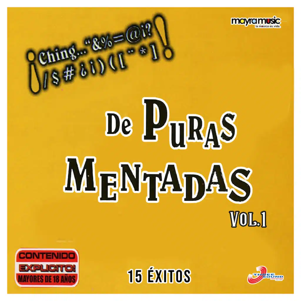 15 Éxitos De Puras Mentadas, Vol. 1