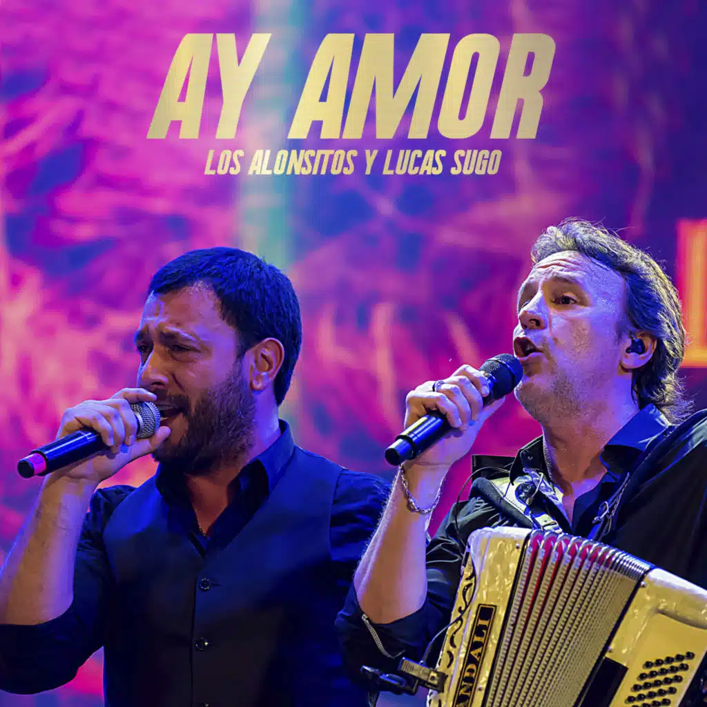 Ay Amor (En Vivo)