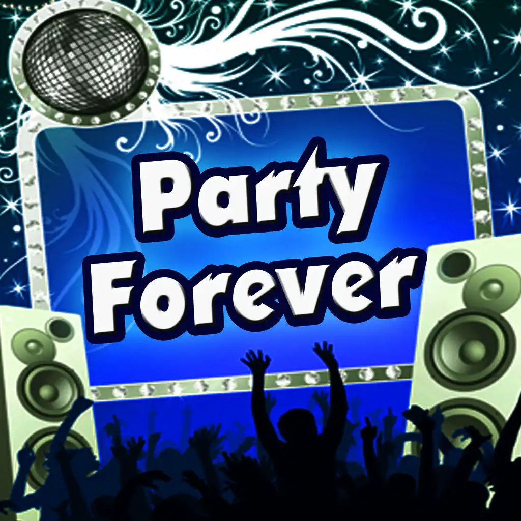 Party Forever