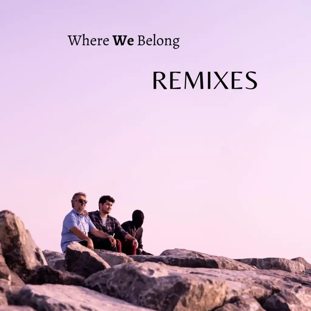 Where We Belong (Gladwyn James Remix)