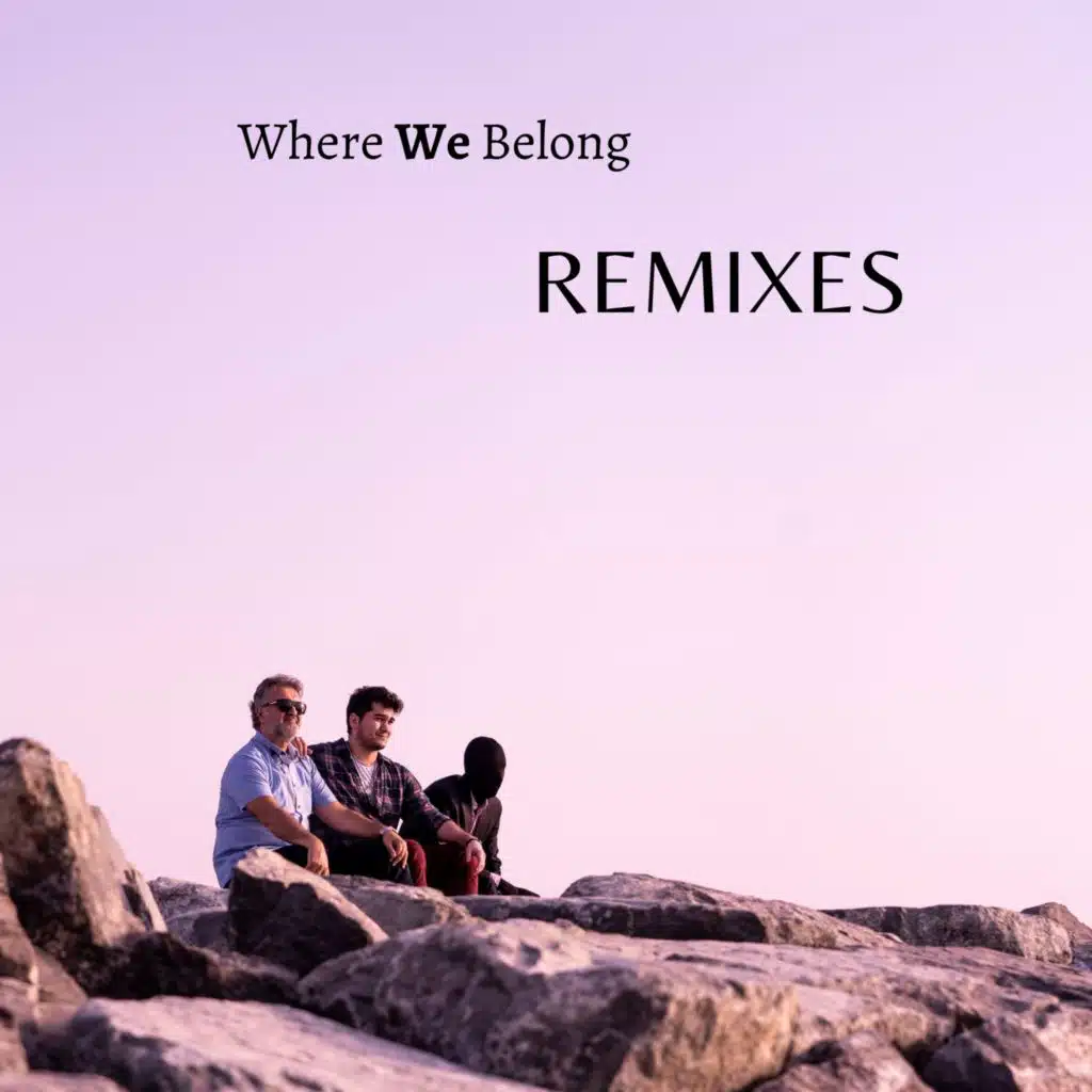 Where We Belong (Wajeeh Remix)