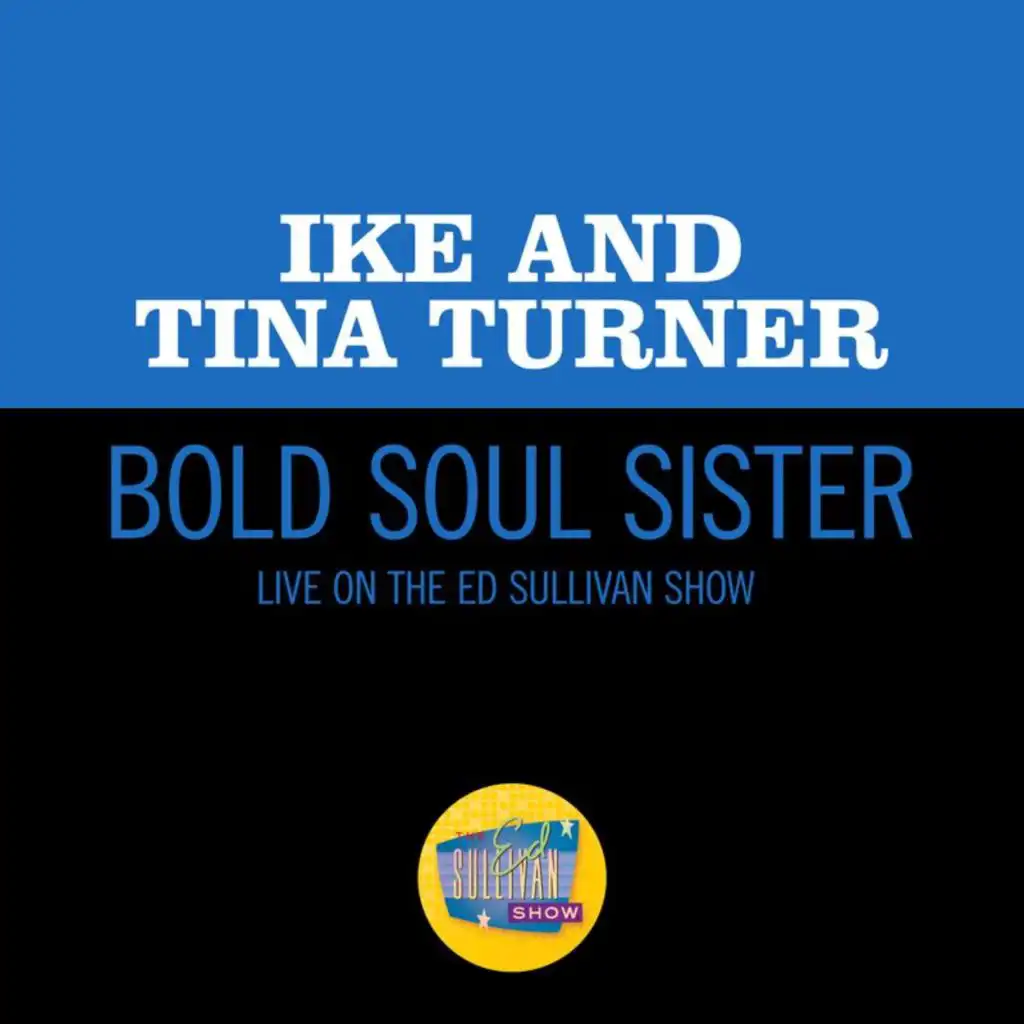 Bold Soul Sister (Live On The Ed Sullivan Show, January 11, 1970)