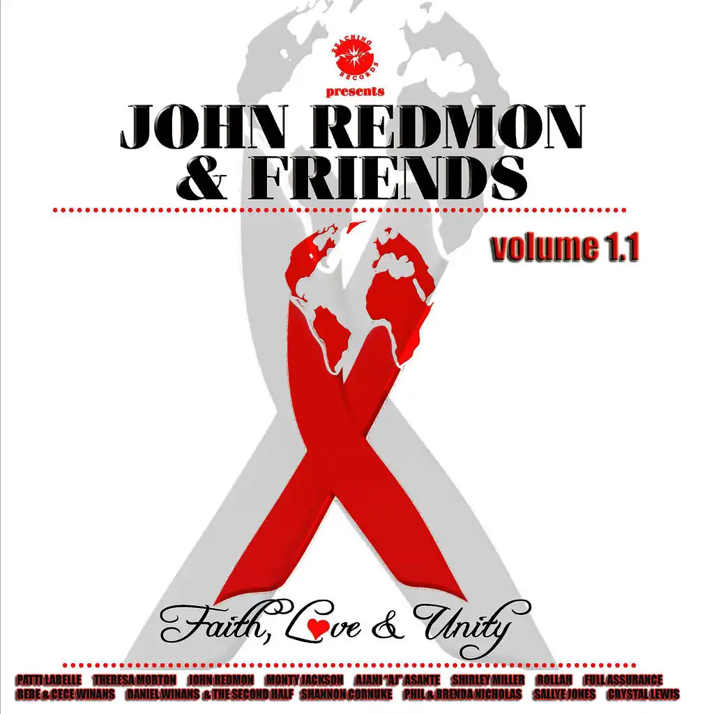 John Redmon & Friends: Faith, Love and Unity, Volume 1.1