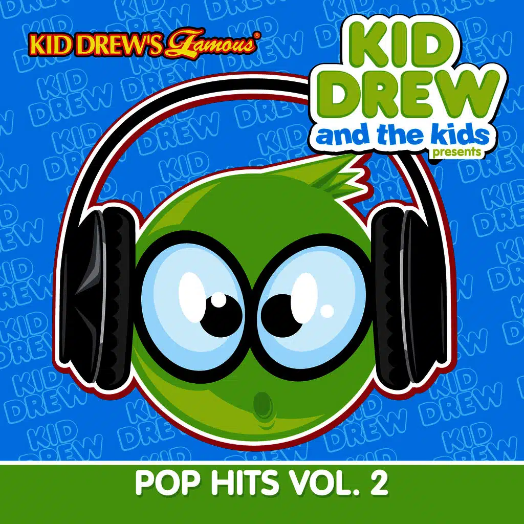 Kid Drew and the Kids Present: Pop Hits Vol. 2