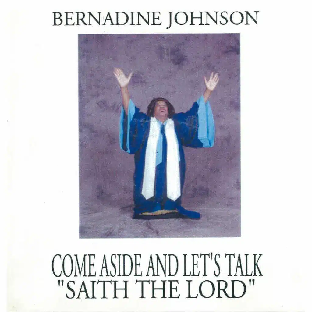 Come Aside and Let's Talk 'saith the Lord
