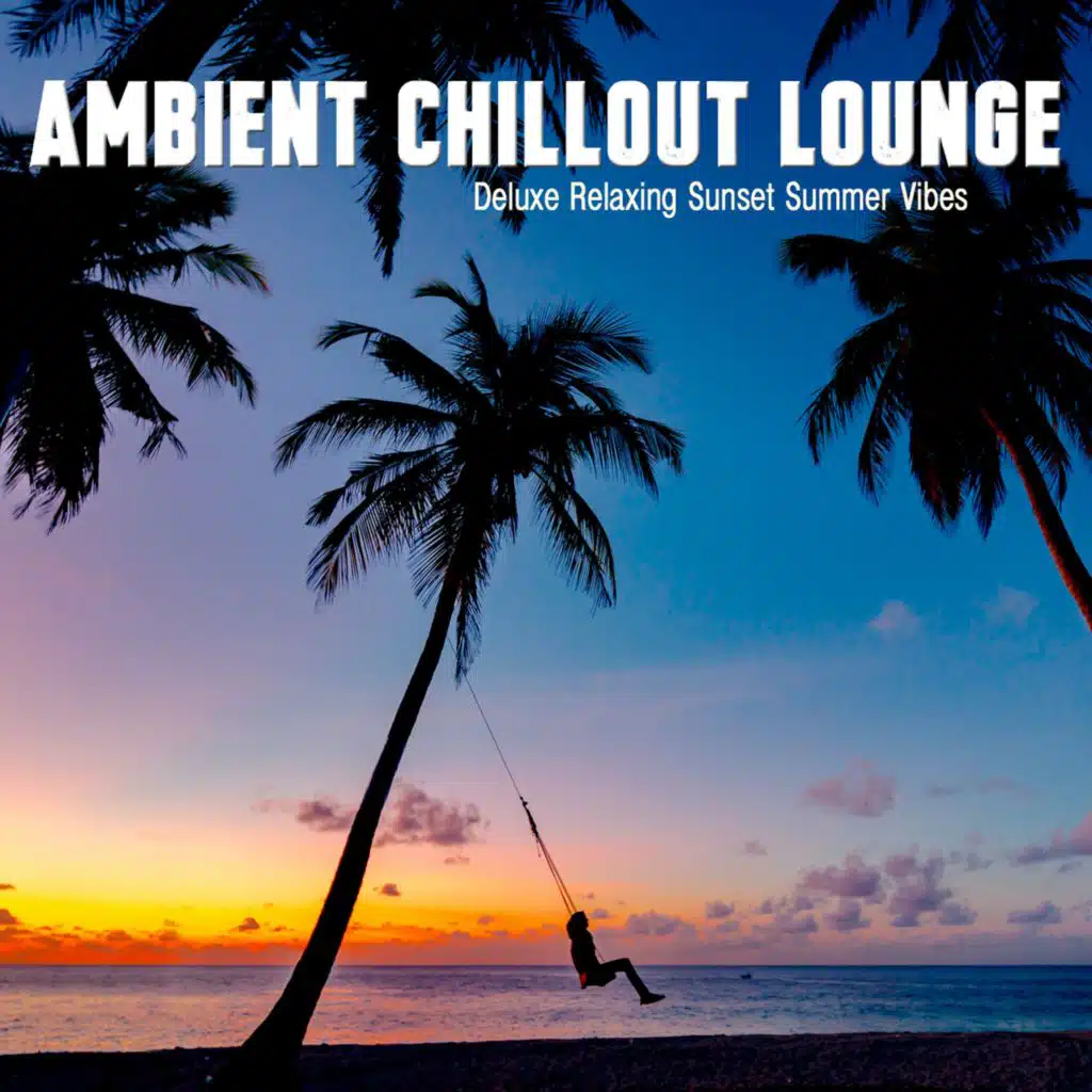 Chillout in Paradise (Best of Del Mar Mix)