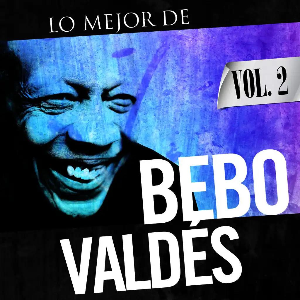 Bebo Valdés. Vol. 2