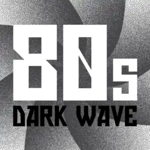 80s Dark Wave