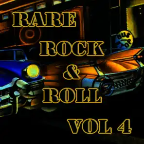 Rare Rock & Roll Vol 4