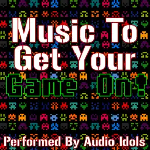 Music To Get Your Game On!