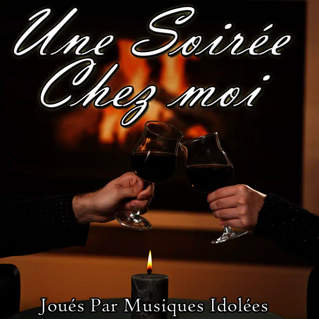 Une Soirée Chez moi