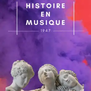 Histoire en Musique - 1947
