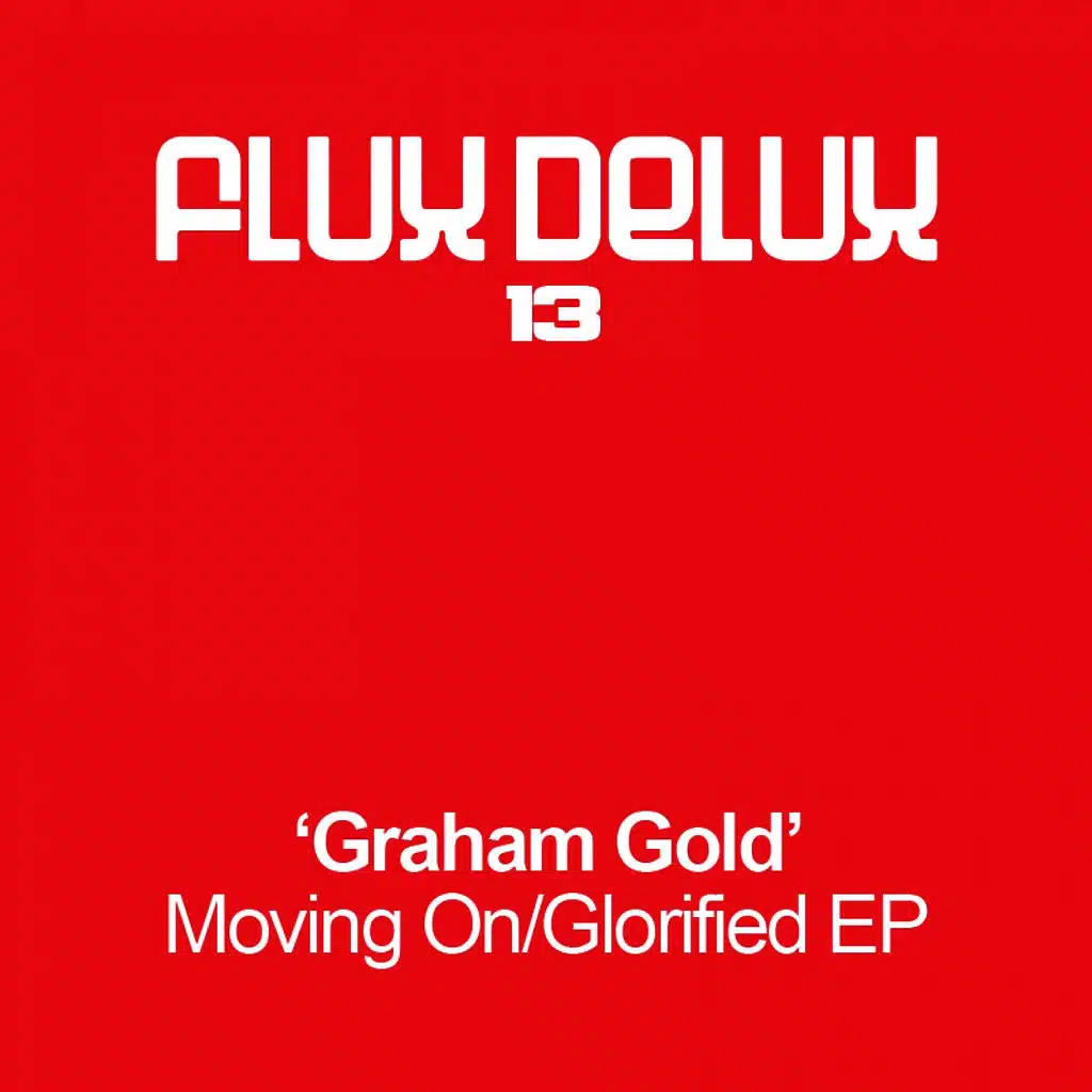 Glorified (Original Mix)