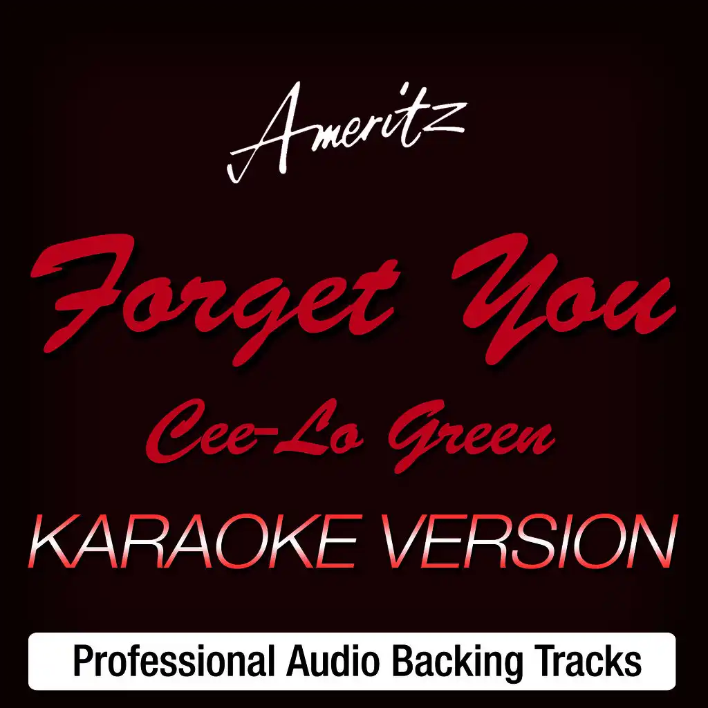 Forget You (Originally Performed By Cee Lo Green)