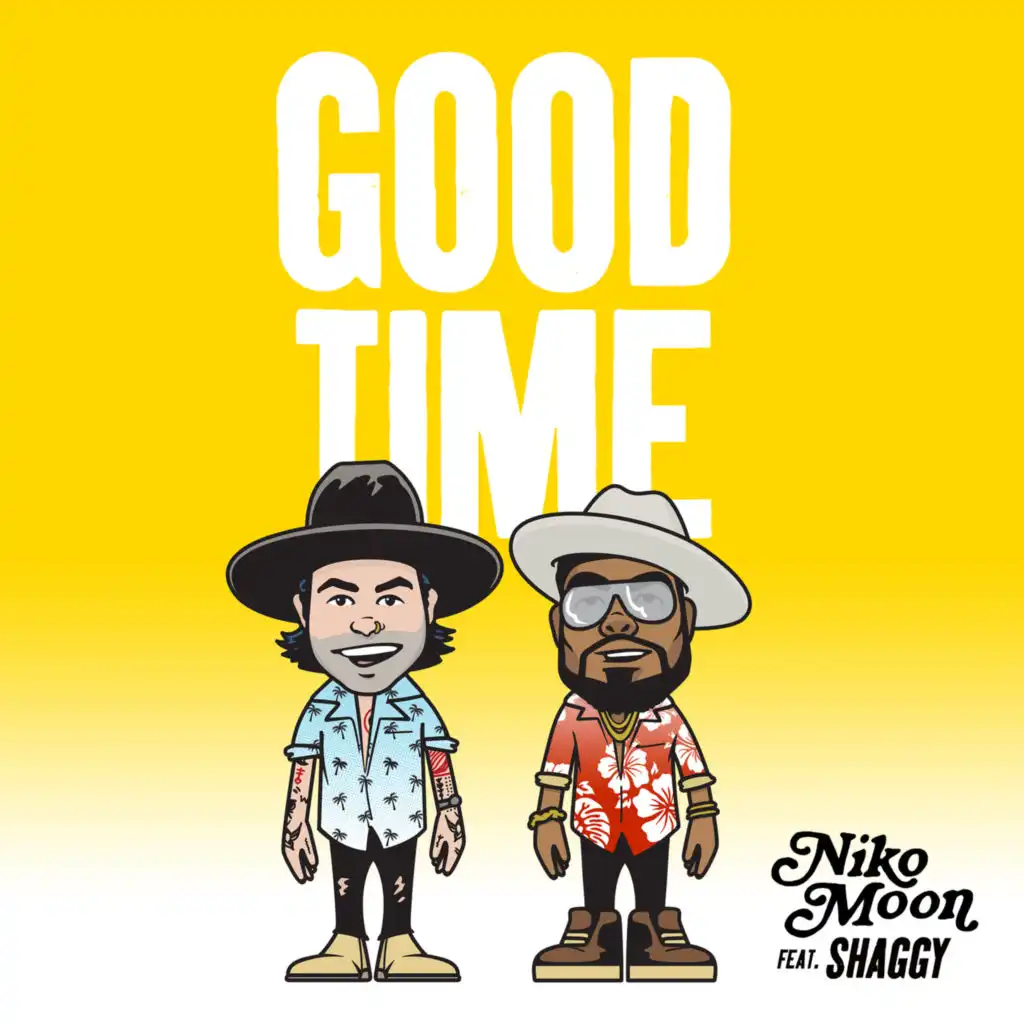 GOOD TIME (feat. Shaggy)