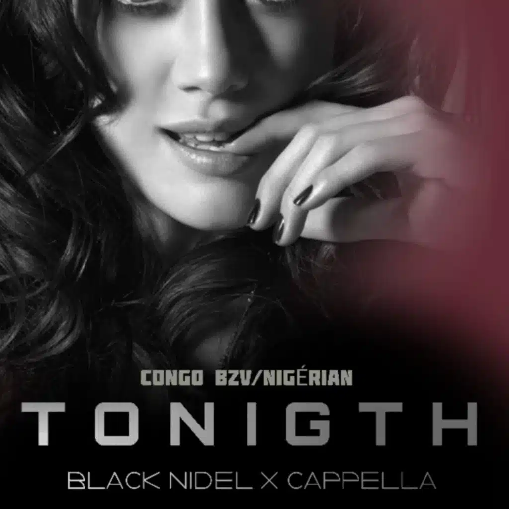 Tonight (Congo BZV / Nigérian) [feat. Cappella]