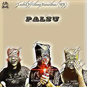 Palsu (Romantisme Fana) [feat. Gilang Ramadhan (SFB)]