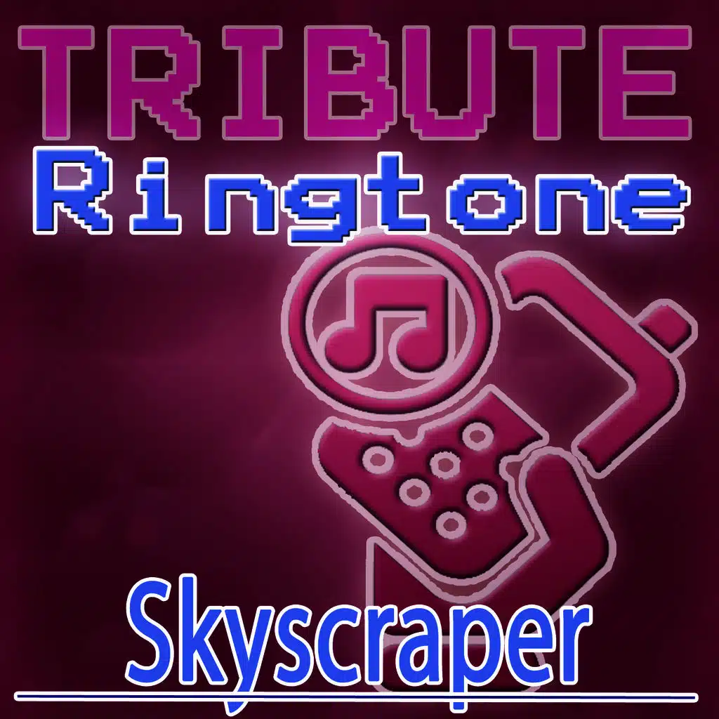 Skyscraper - Single Ringtone