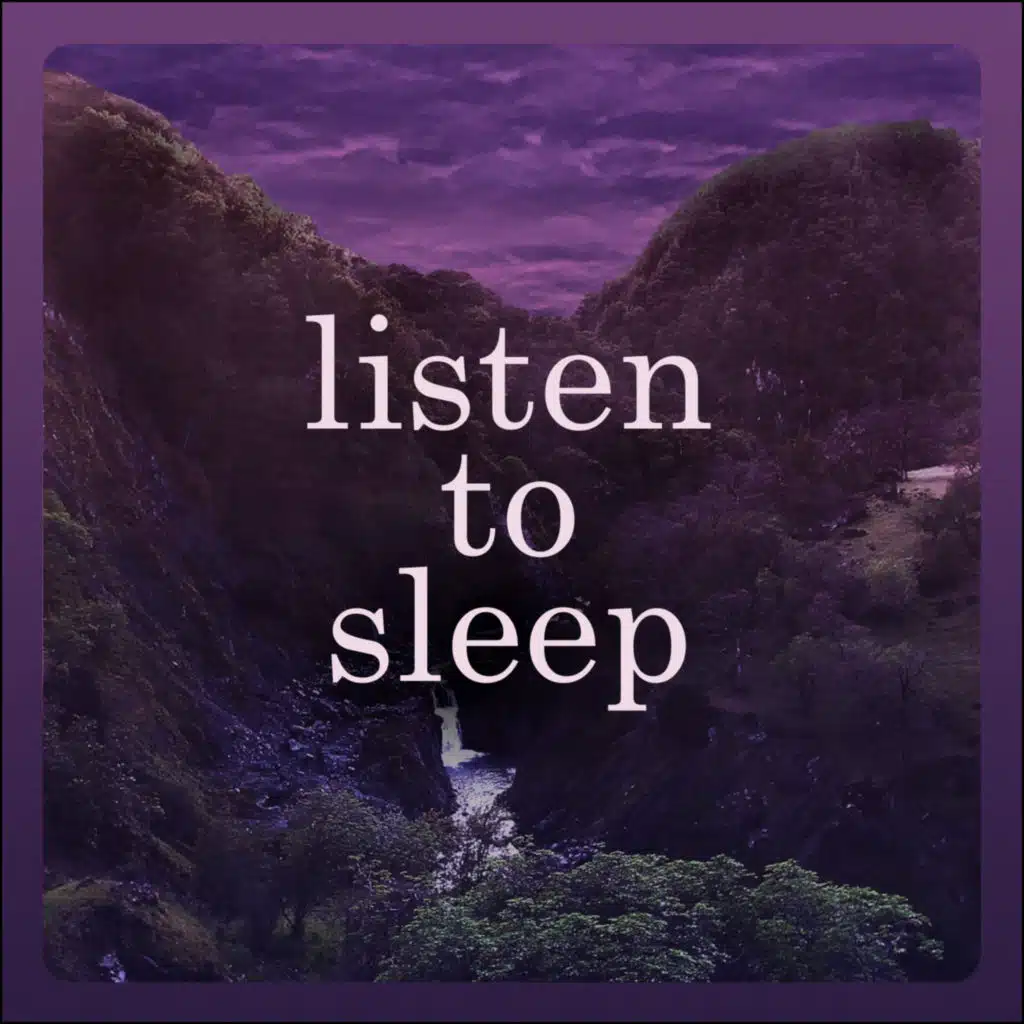 Listen To Sleep - Quiet Stories
