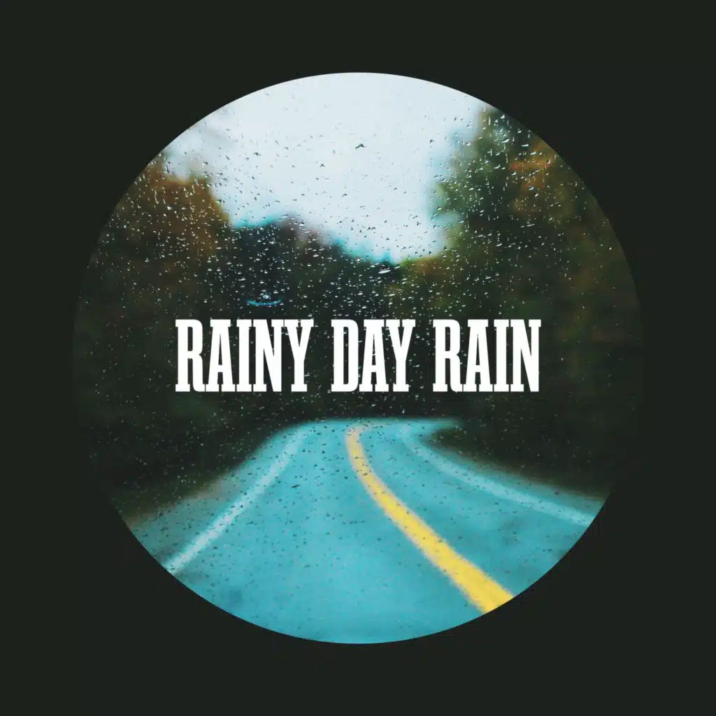 Rainy Day Rain