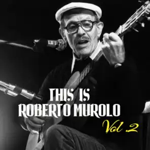 This is Roberto Murolo - Vol.2