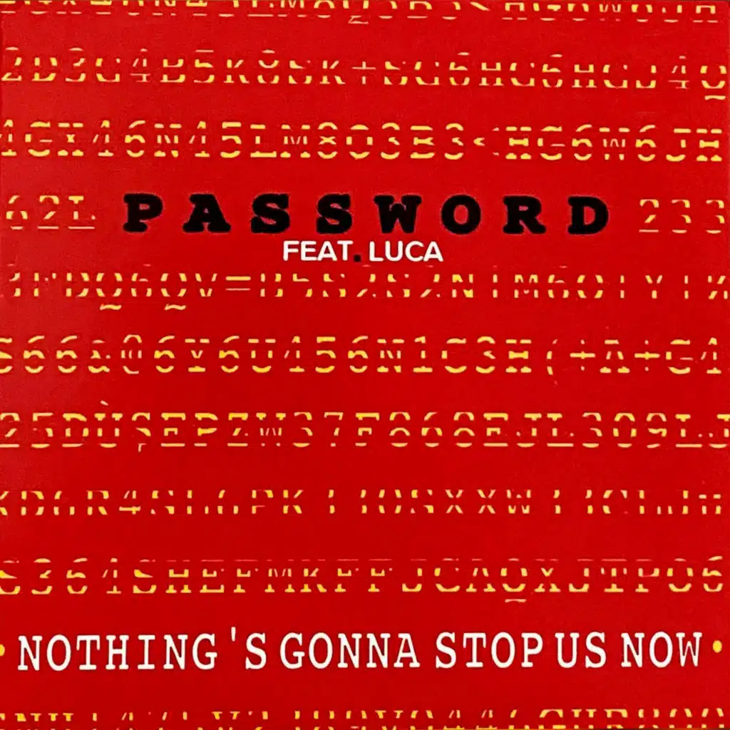Nothing's Gonna Stop Us Now (feat. Luca)