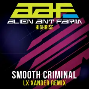 Smooth Criminal - Re-Recorded LX Xander Remix